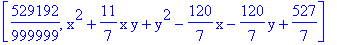[529192/999999, x^2+11/7*x*y+y^2-120/7*x-120/7*y+527/7]